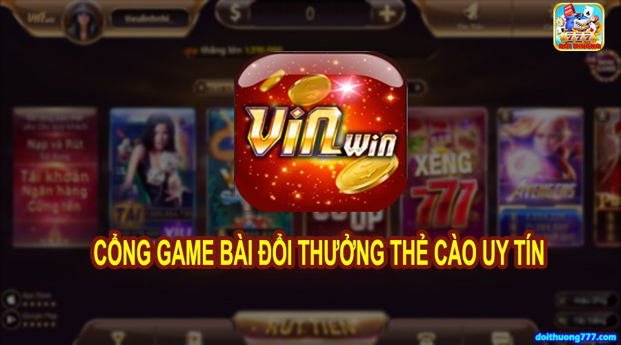 App game bài đổi thưởng VINWIN